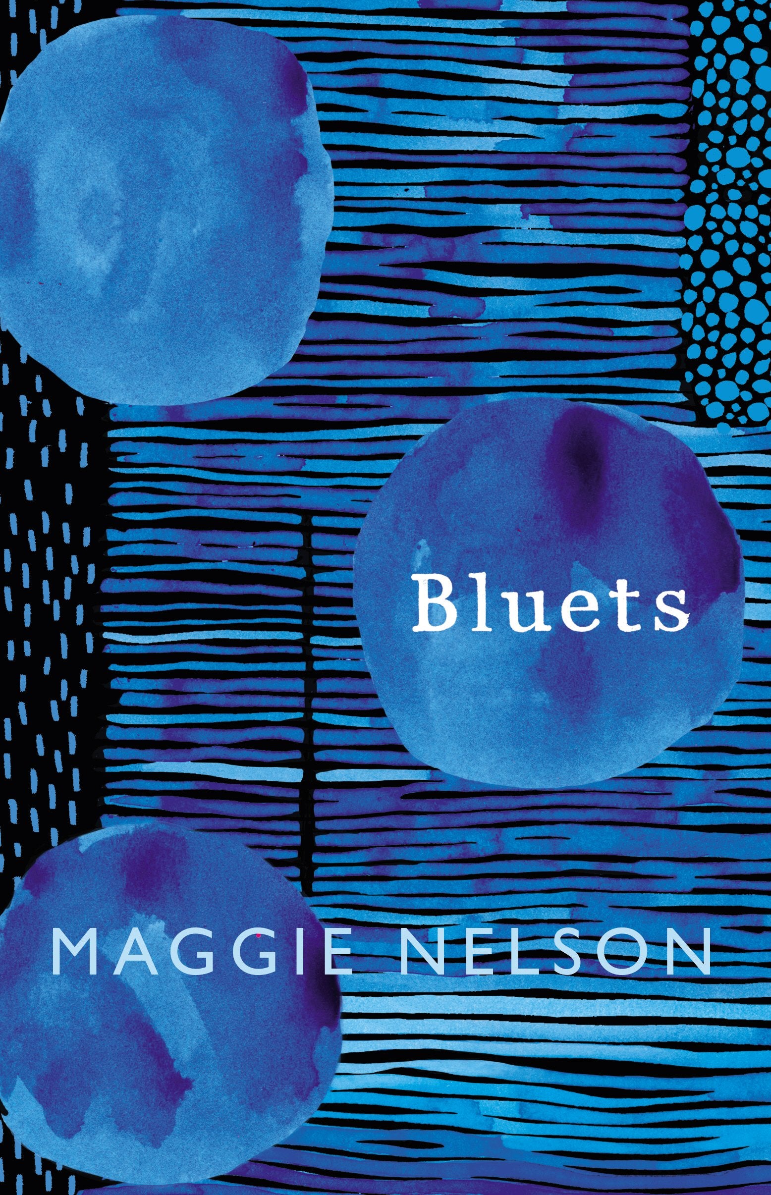 Bluets: As Seen On Bbc2S Between The Covers