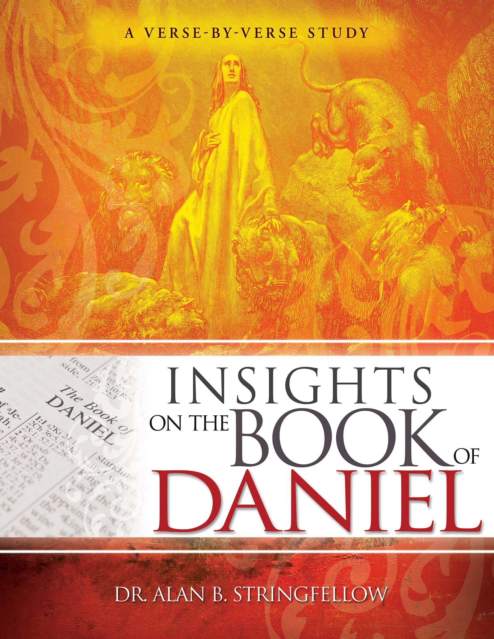 Insights on the Book of Daniel: A VersebyVerse Study,Used