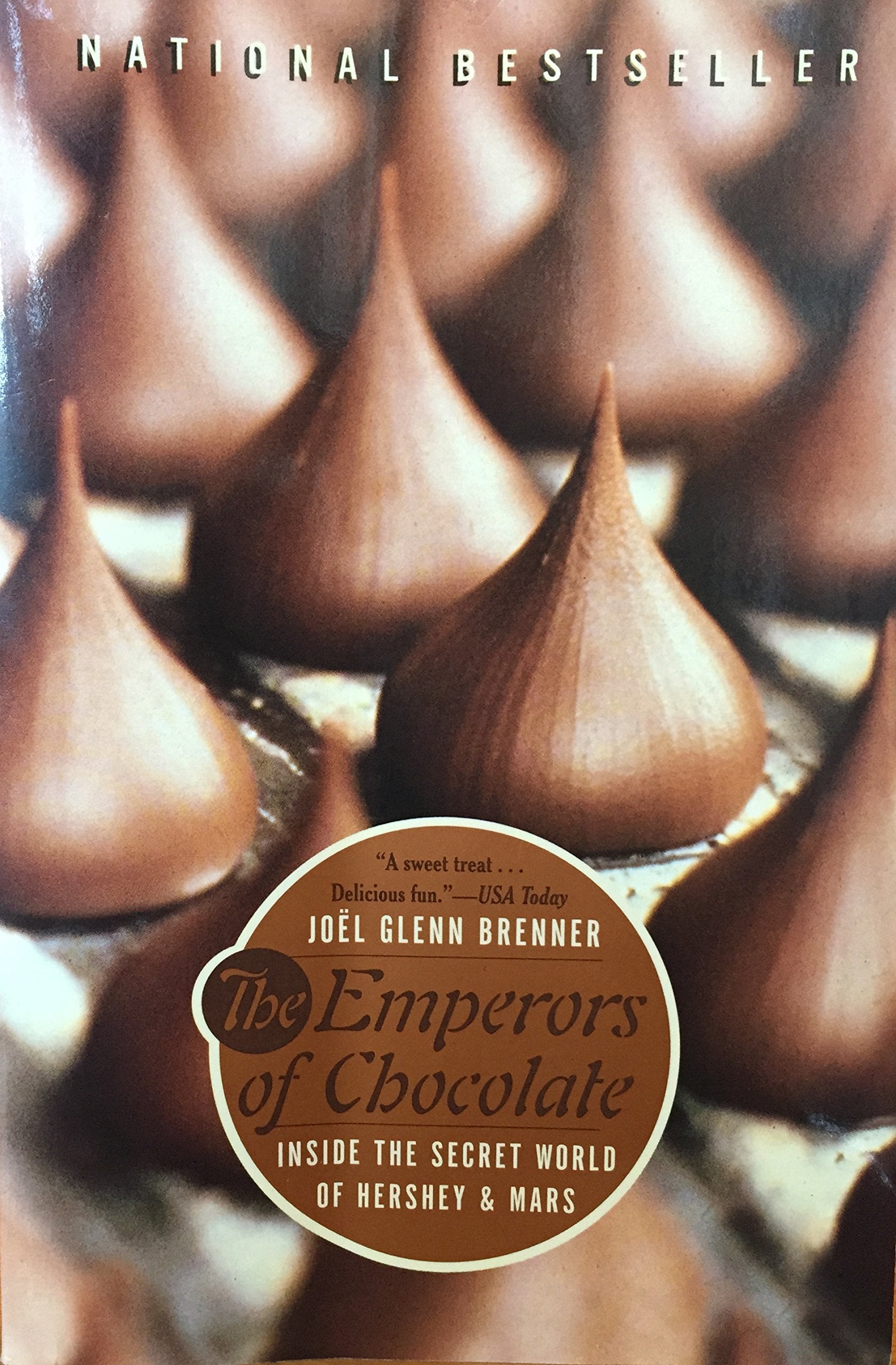 The Emperors of Chocolate: Inside the Secret World of Hershey and Mars,New