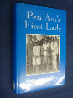 Pan Am's first lady: The diary of Betty Stettinius Trippe,Used
