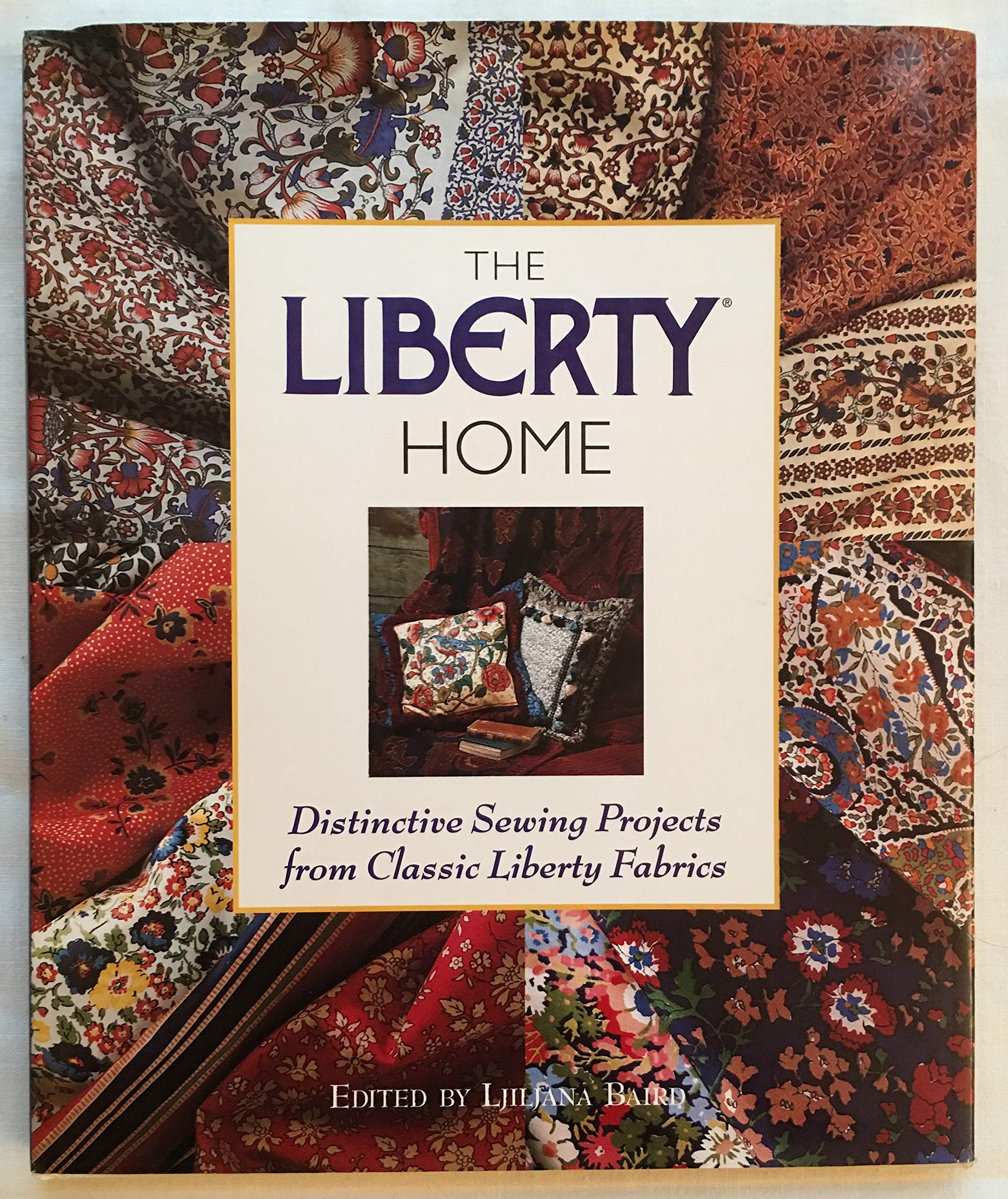 The Liberty Home: Distinctive Sewing Projects From Classic Liberty Fabrics,Used