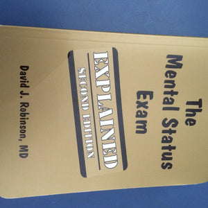 The Mental Status Exam Explained