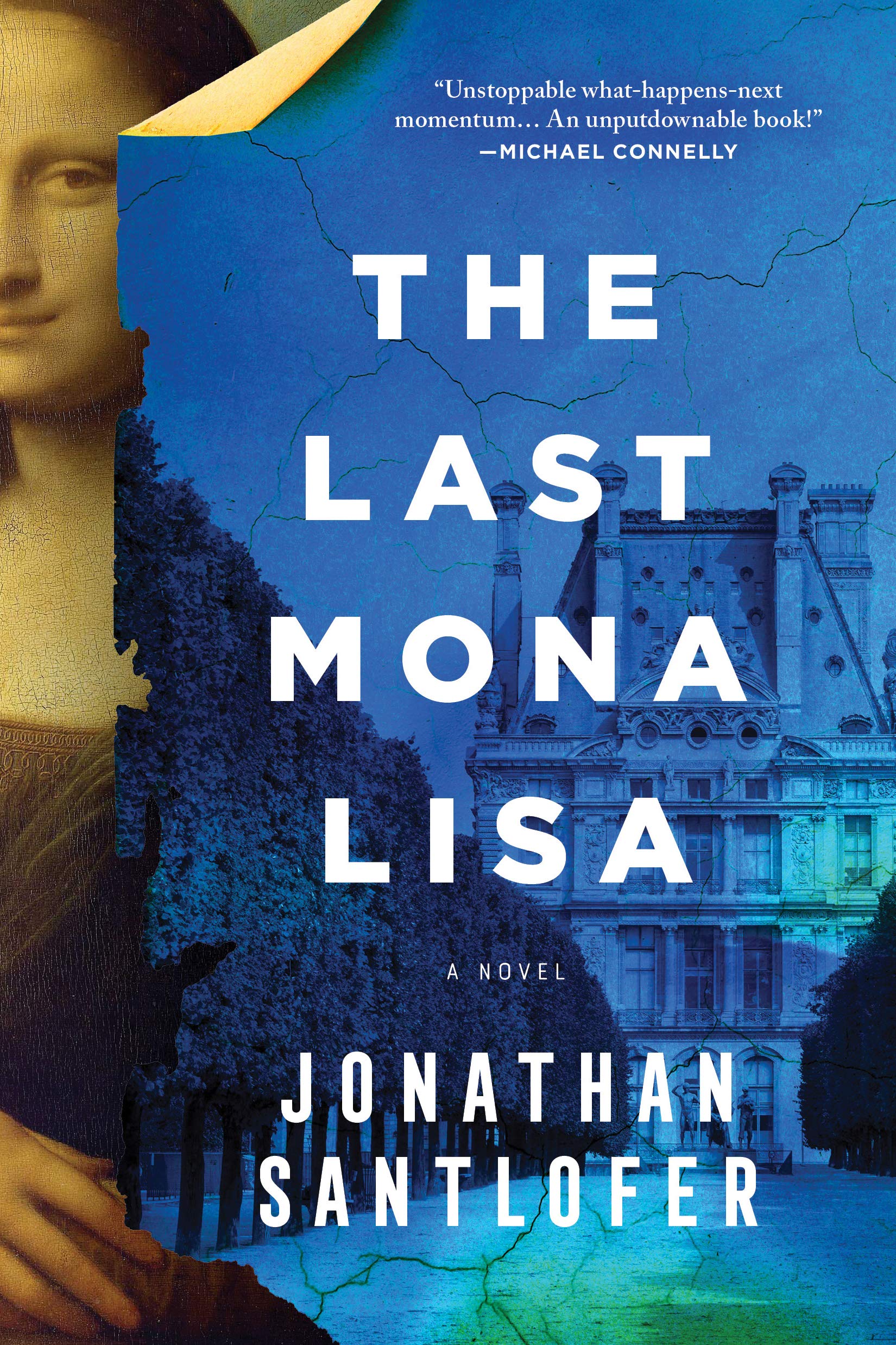 The Last Mona Lisa: A Novel,New