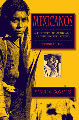 Mexicanos, Third Edition: A History Of Mexicans In The United States,New