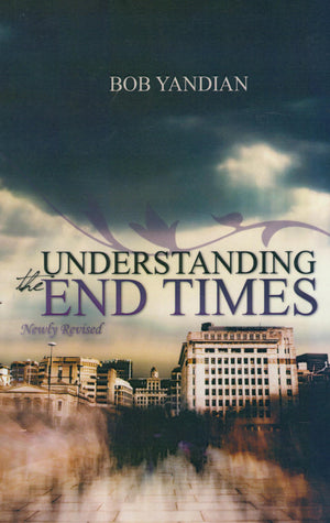 Understanding the End Times,New