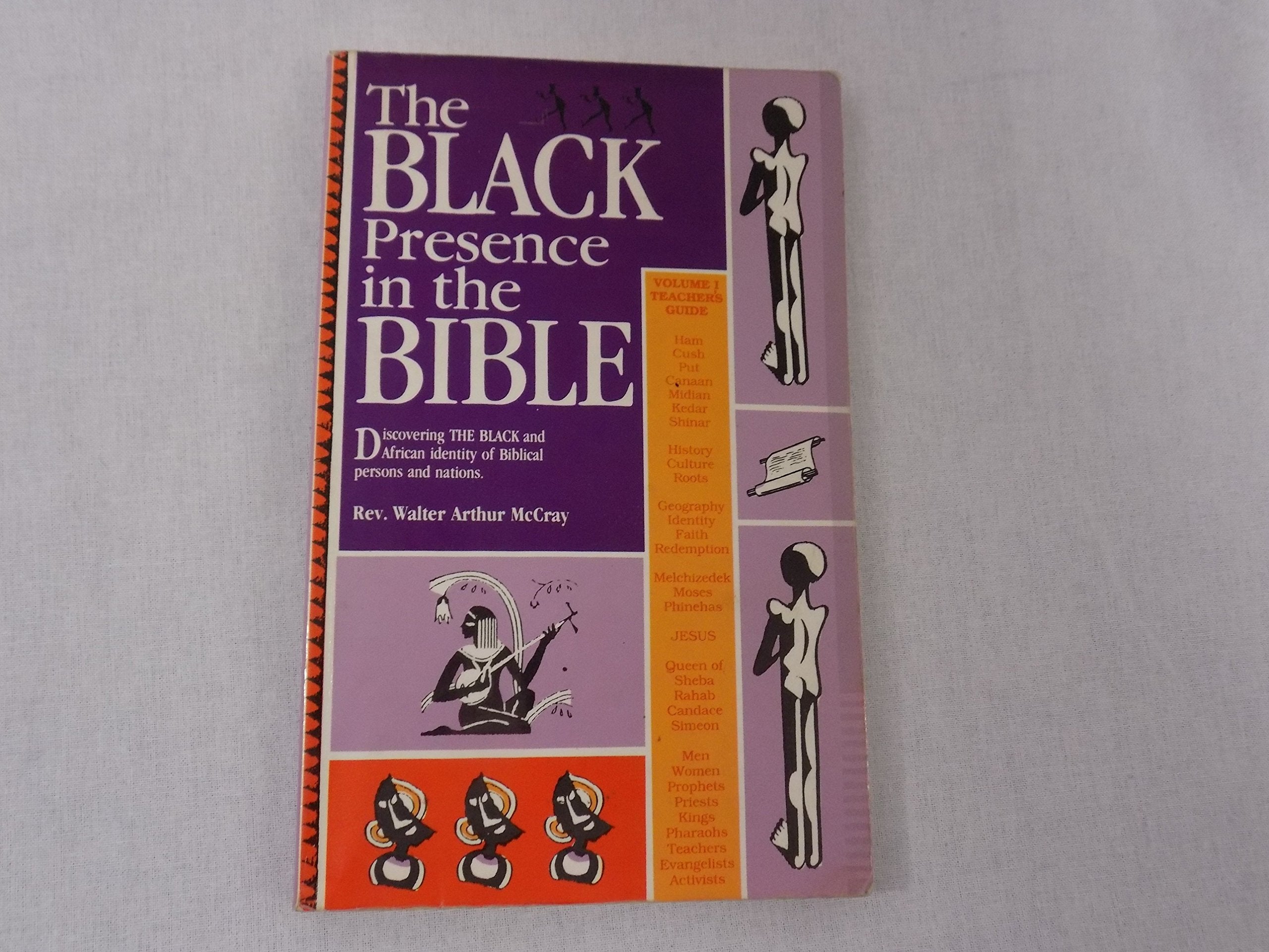 The Black Presence In The Bible: Discovering The Black And African Identity Of Biblical Persons And Nations,New
