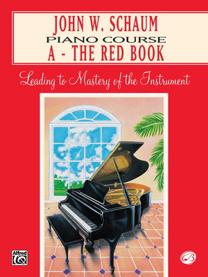 John W. Schaum Piano Course: A  The Red Book,New