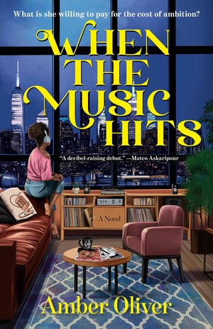 When The Music Hits: A Novel