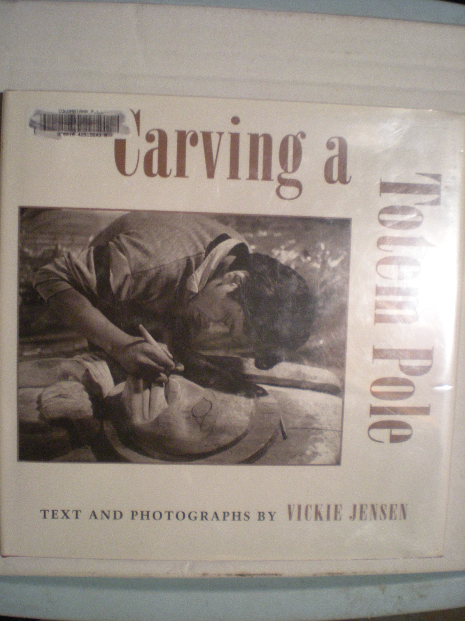 Carving a Totem Pole,Used