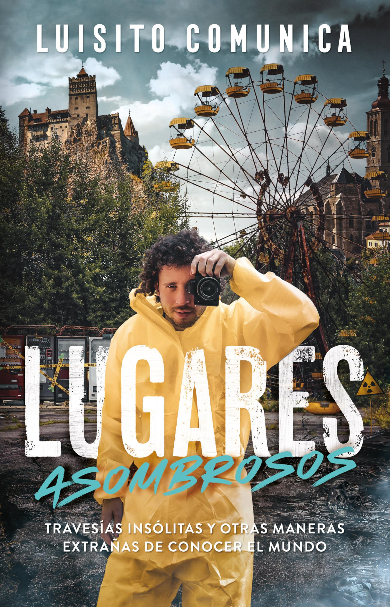 Lugares asombrosos: Travesas inslitas y otras maneras extraas de conocer al mundo / Amazing Places: Unusual Journeys and Oth,Used