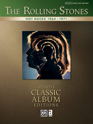 Rolling Stones  Hot Rocks 19641971: Authentic Bass Tab (Alfred'S Classic Album Editions),New