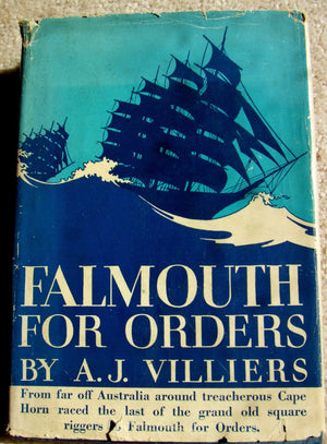 Falmouth For Orders: The Story Of The Last Clipper Ship Race Around Cape Horn,Used