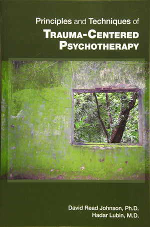 Principles and Techniques of Traumacentered Psychotherapy,Used