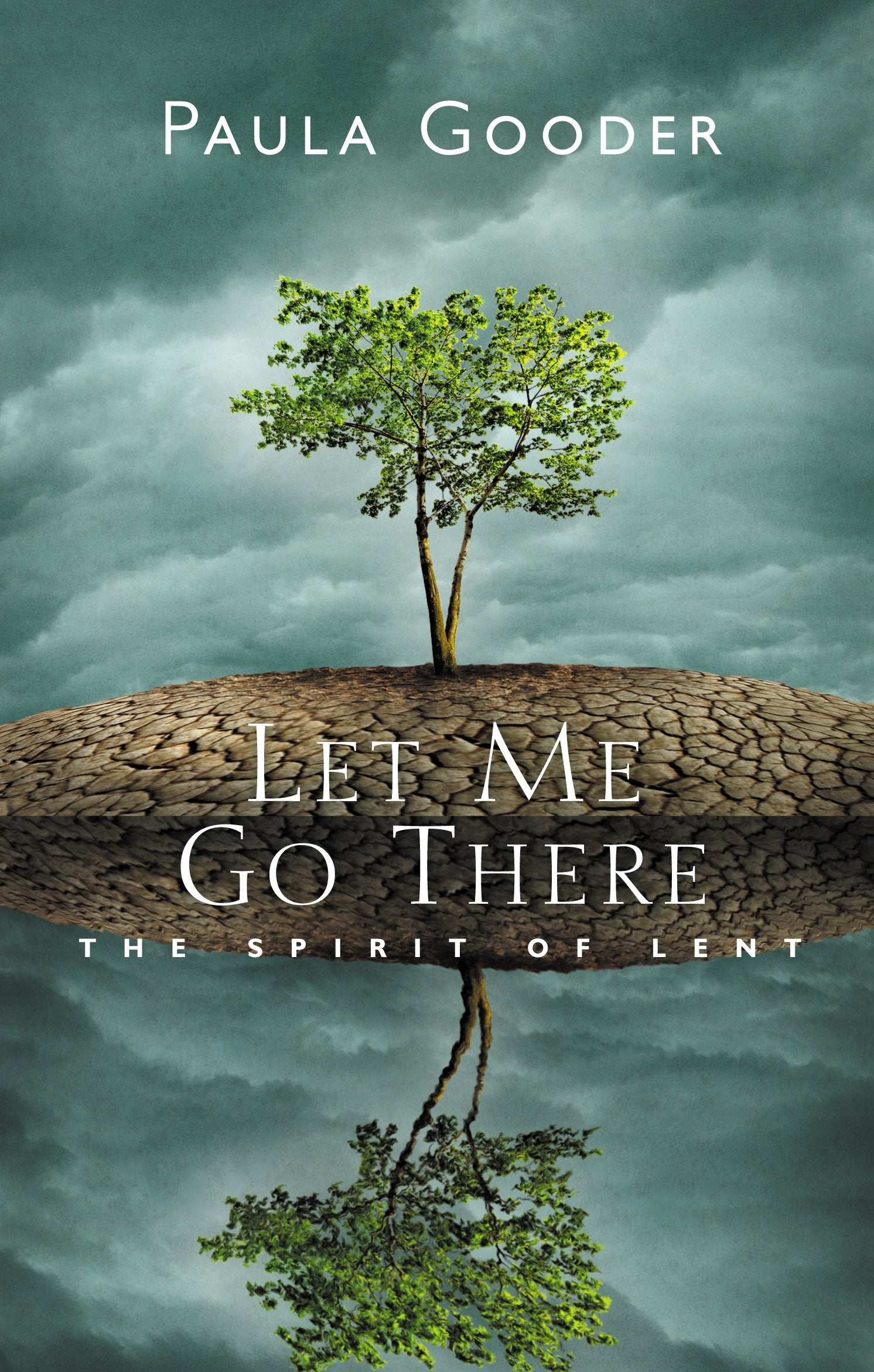 Let Me Go There: The Spirit of Lent,Used