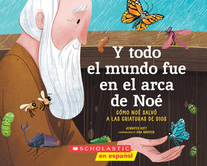 Y Todo El Mundo Fue En El Arca De No (All Afloat On NoahS Boat) (Spanish Edition)