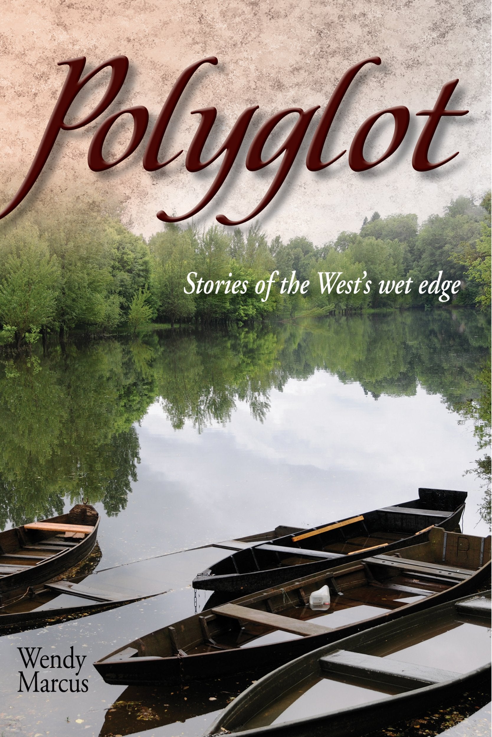Polyglot: Stories of the West's wet edge,Used