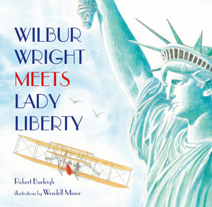 Wilbur Wright Meets Lady Liberty,Used