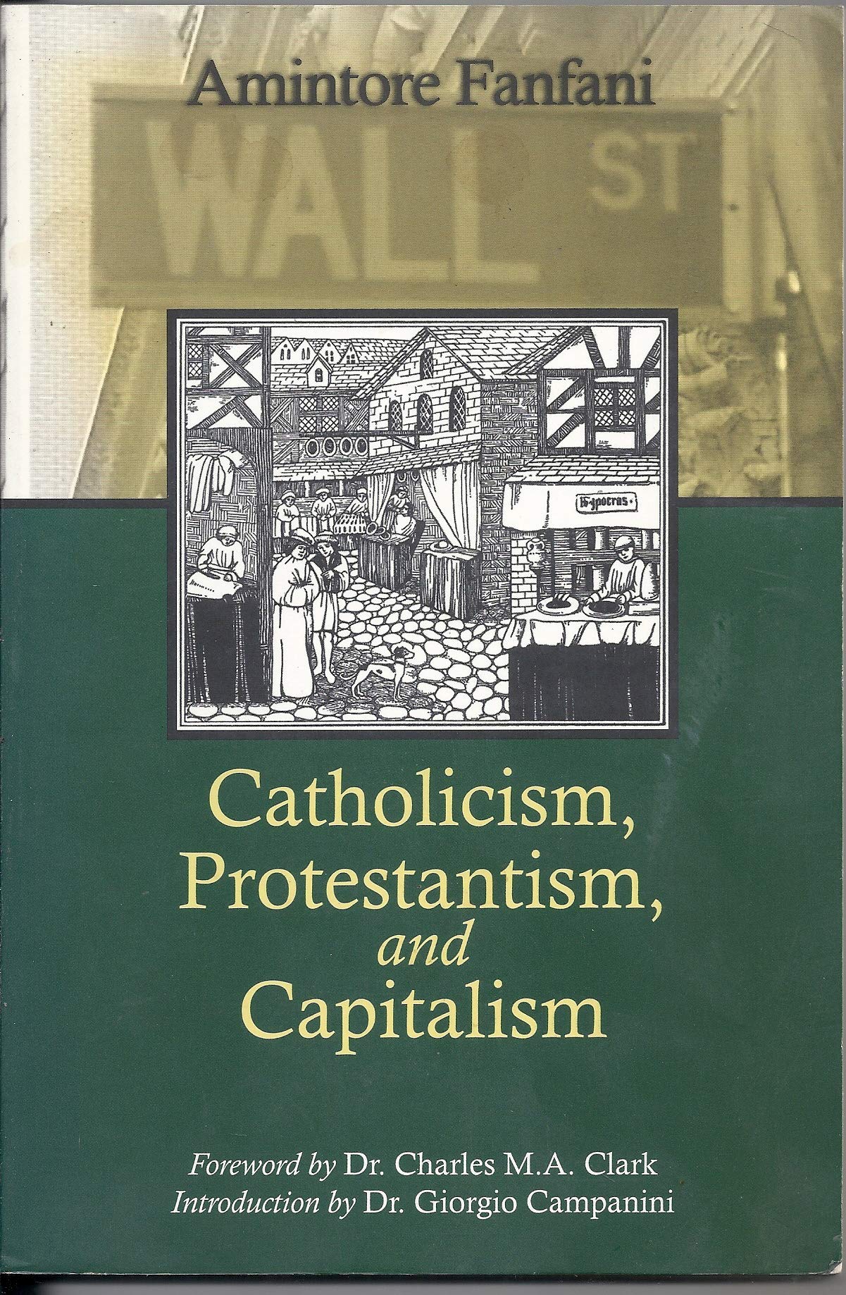 Catholicism, Protestantism, and Capitalism,Used