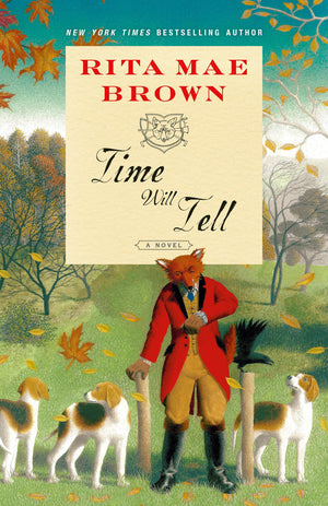 Time Will Tell: A Novel