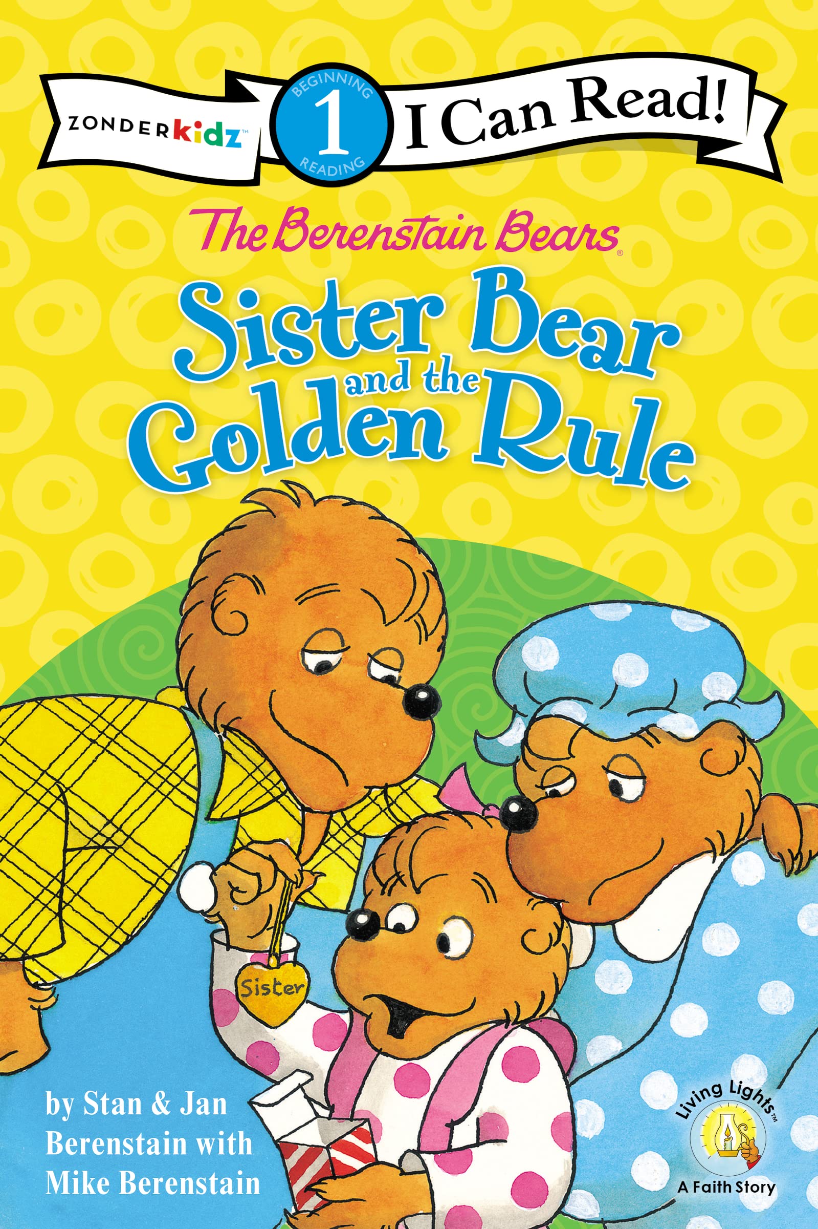 The Berenstain Bears Sister Bear and the Golden Rule: Level 1 (I Can Read! / Berenstain Bears / Living Lights: A Faith Story),Used