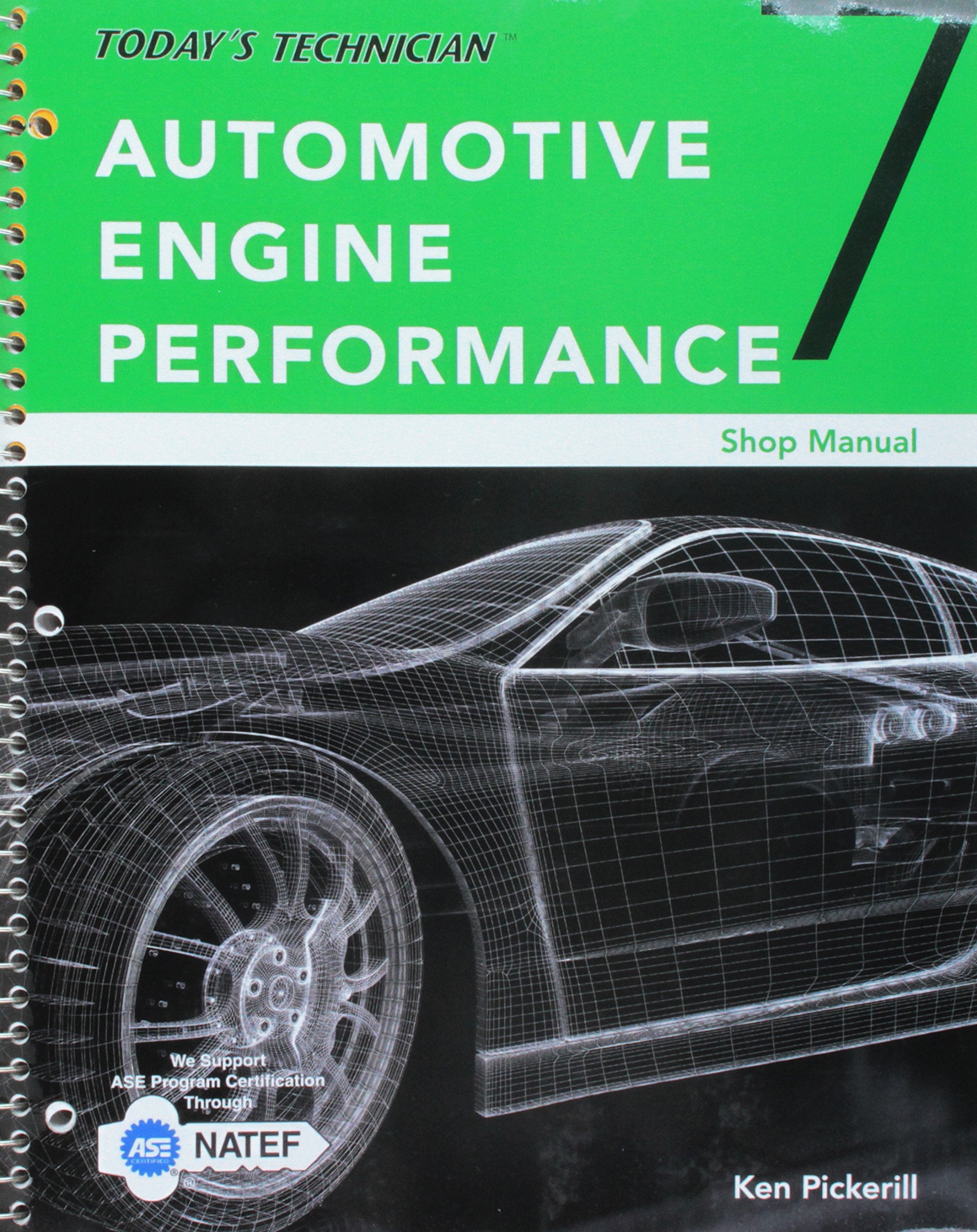 Shop Manual  Today's Technician: Automotive Engine Performance,Used