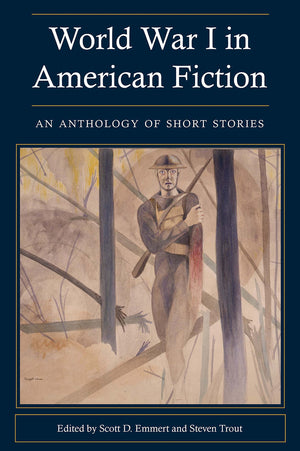 World War I In American Fiction: An Anthology of Short Stories,Used