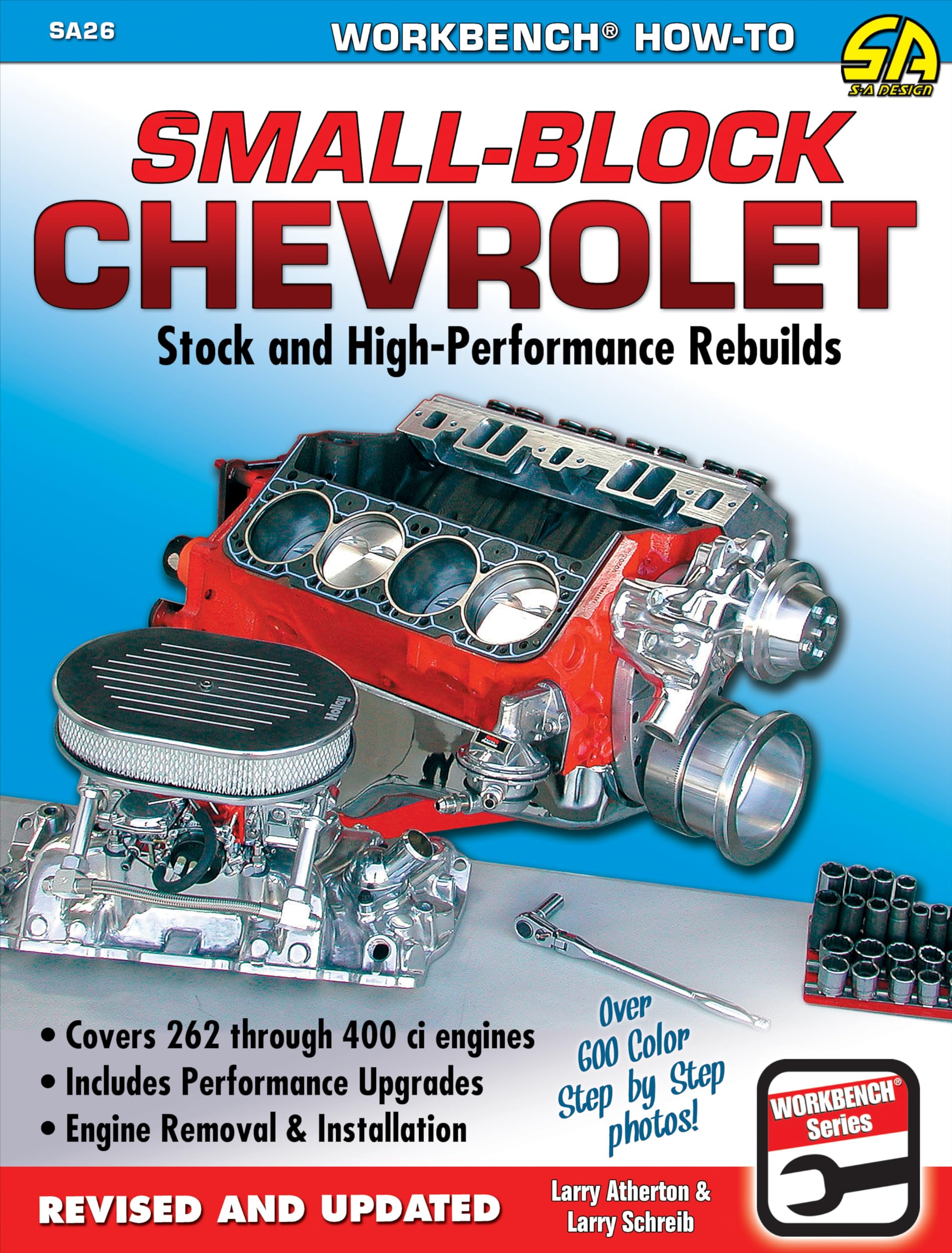 SmallBlock Chevrolet: Stock and HighPerformance Rebuilds (Workbench Howto),Used