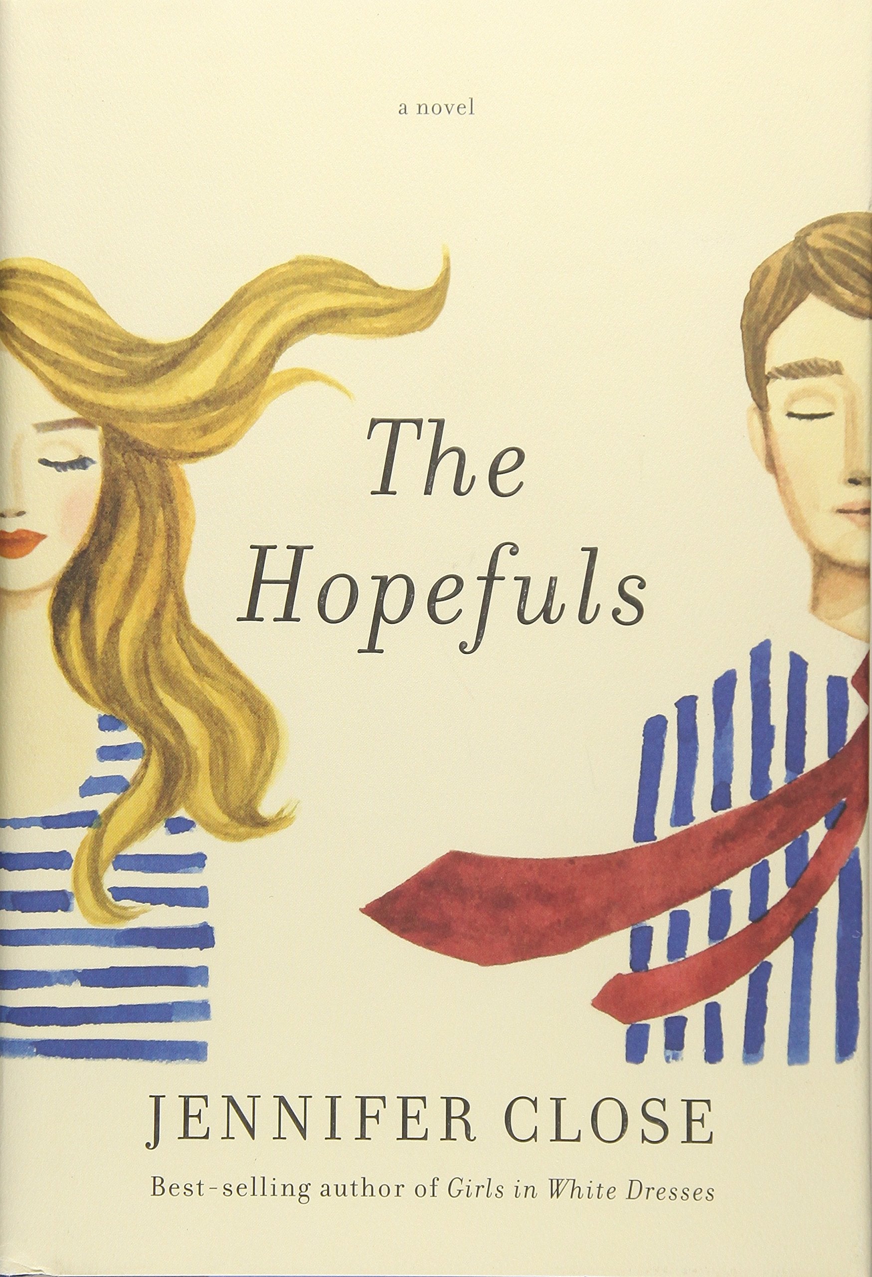 The Hopefuls: A novel,Used