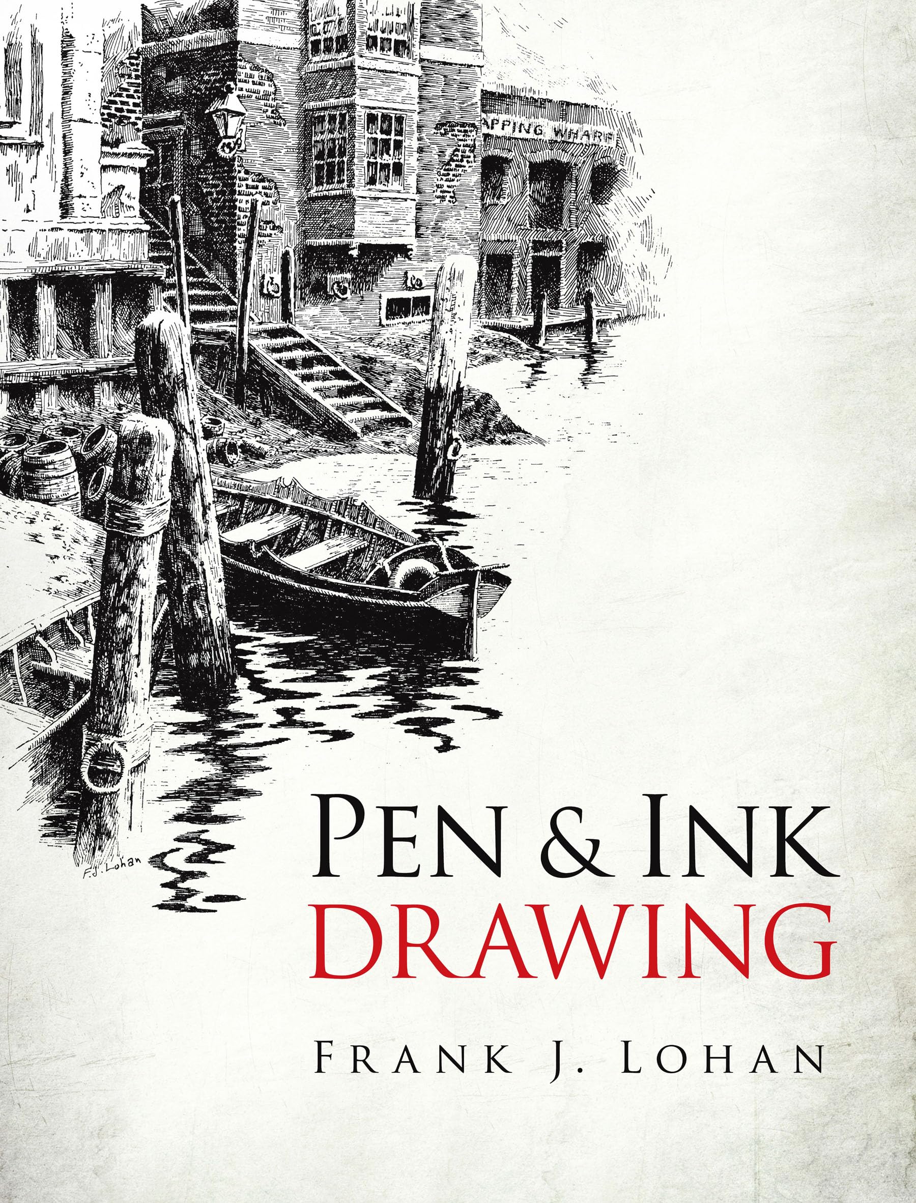 Pen & Ink Drawing (Dover Art Instruction),Used