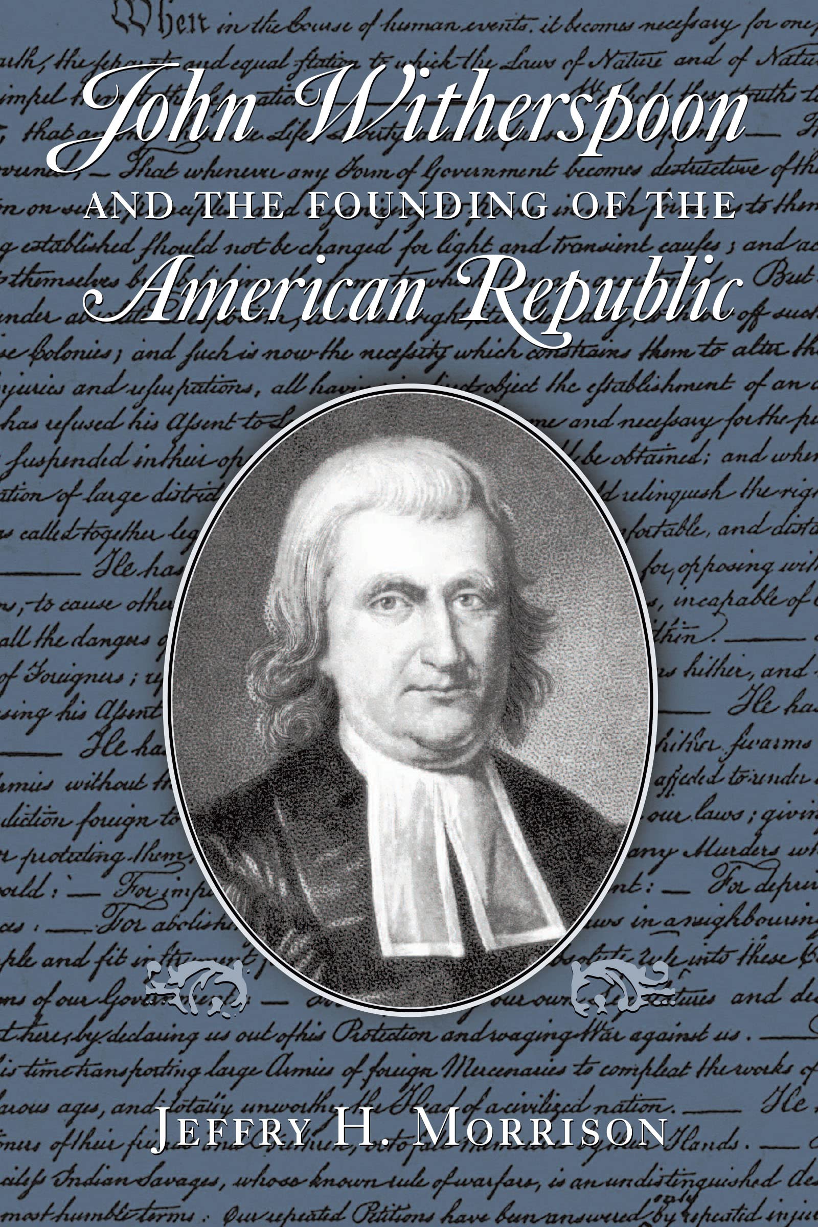 John Witherspoon and the Founding of the American Republic: Catholicism in American Culture,Used