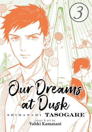 Our Dreams At Dusk: Shimanami Tasogare Vol. 3-used