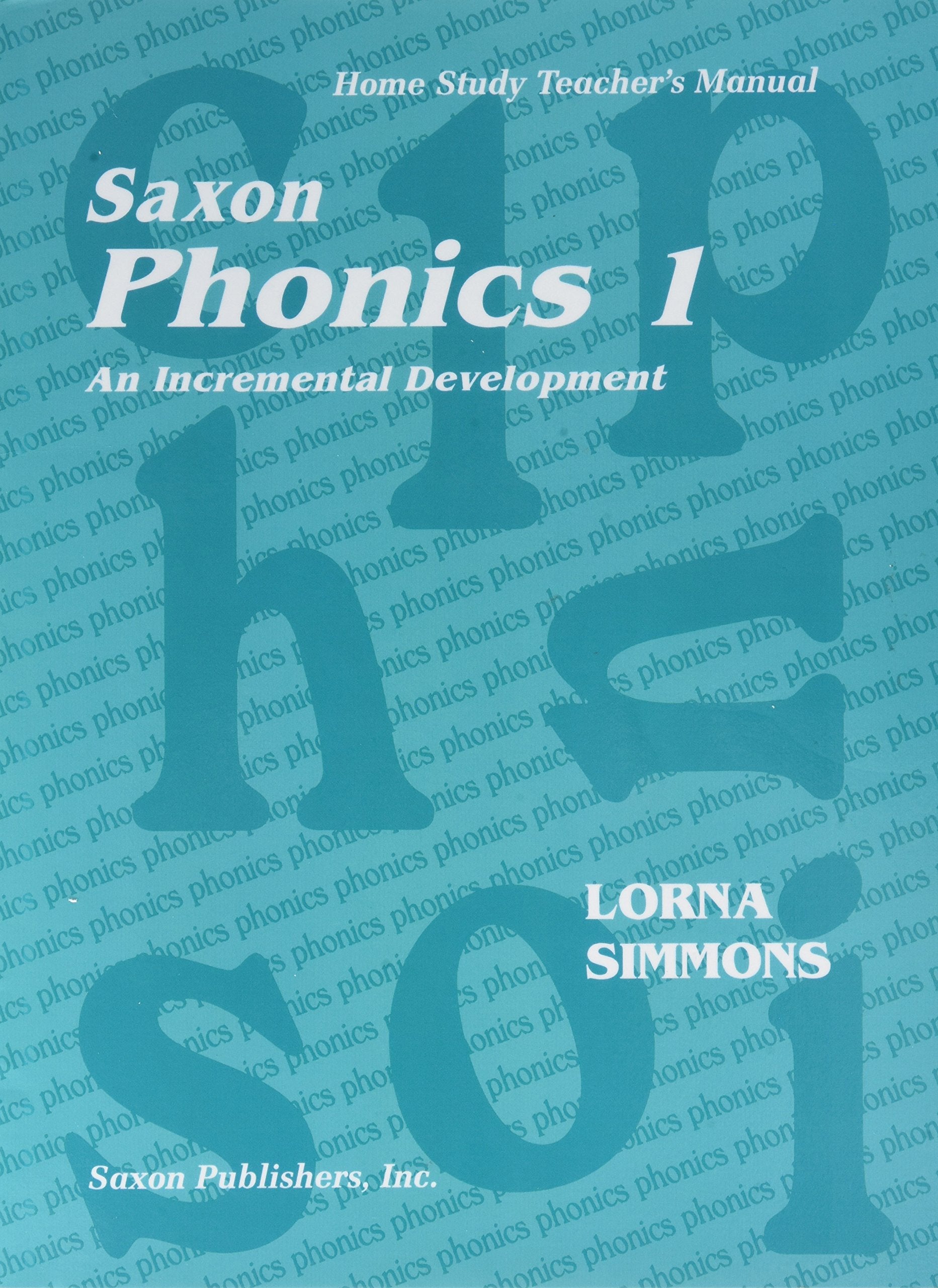 Saxon Phonics 1 An Incremental Development: Home Study Teacher's Manual,Used