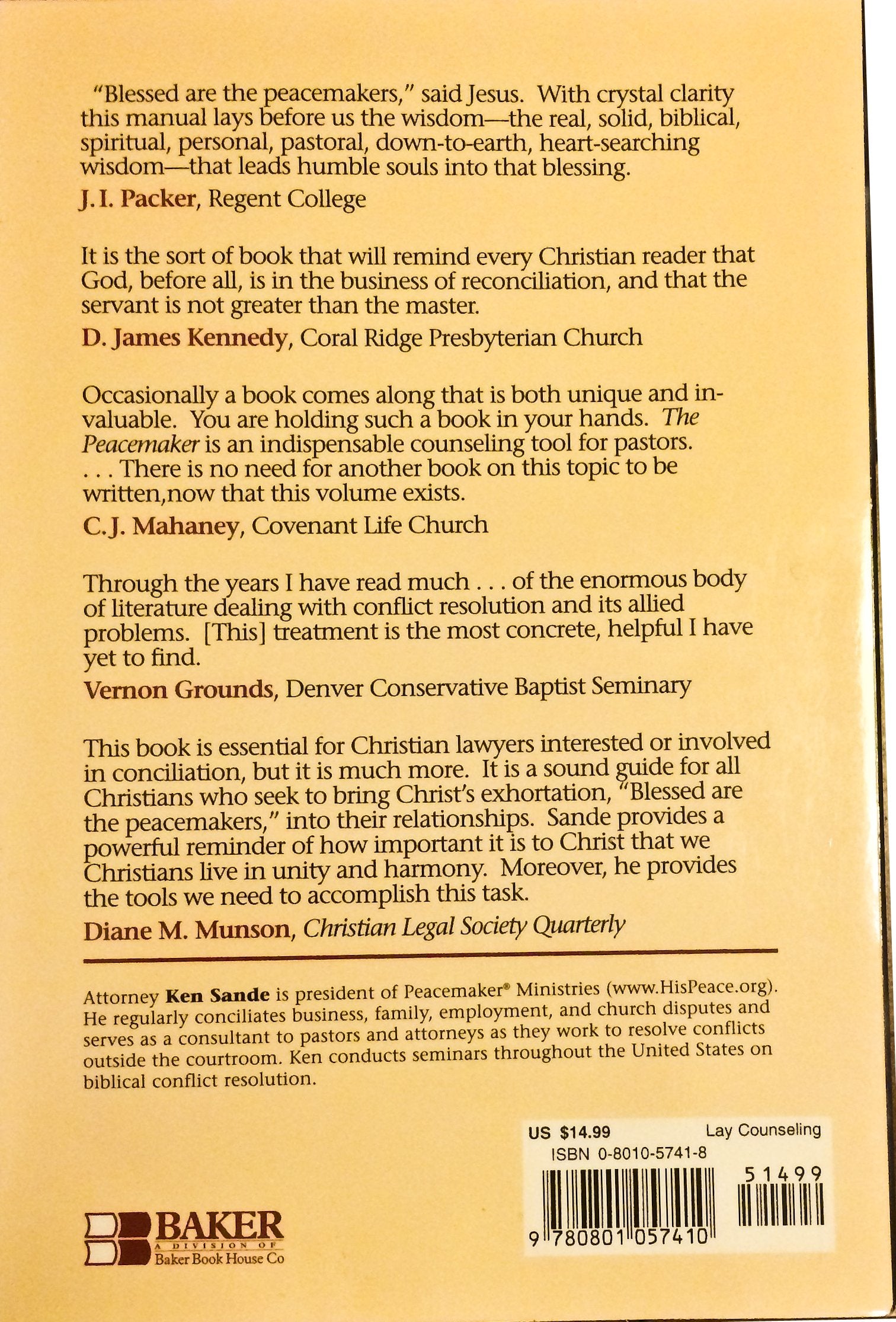 The Peacemaker : A Biblical Guide to Resolving Personal Conflict,Used