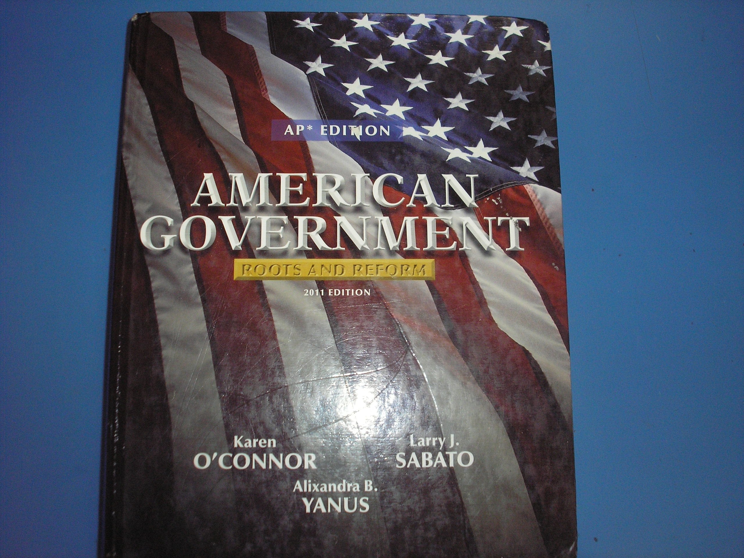American Government Roots and Reform, AP Edition,Used