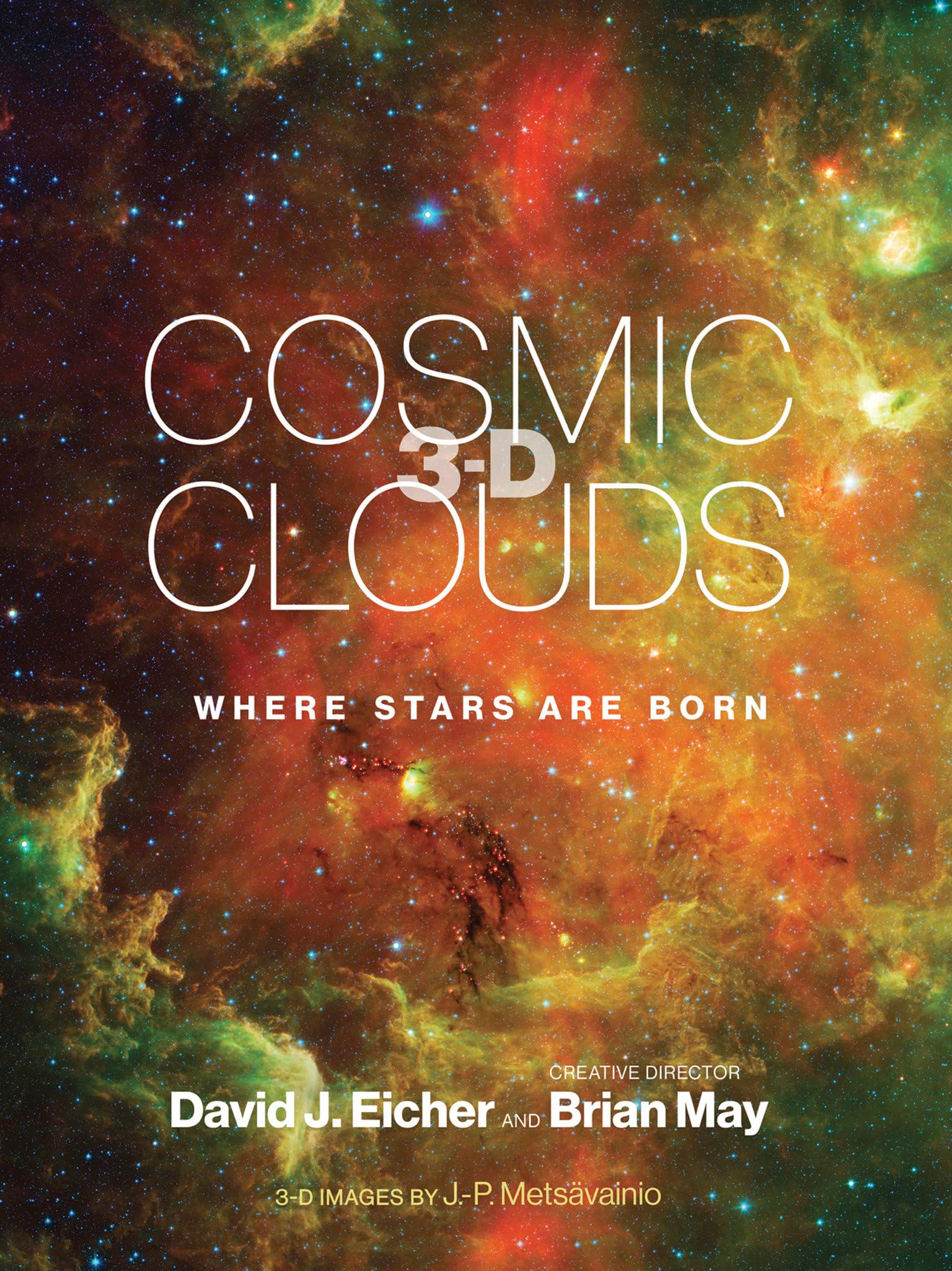 Cosmic Clouds 3D: Where Stars Are Born (Mit Press)