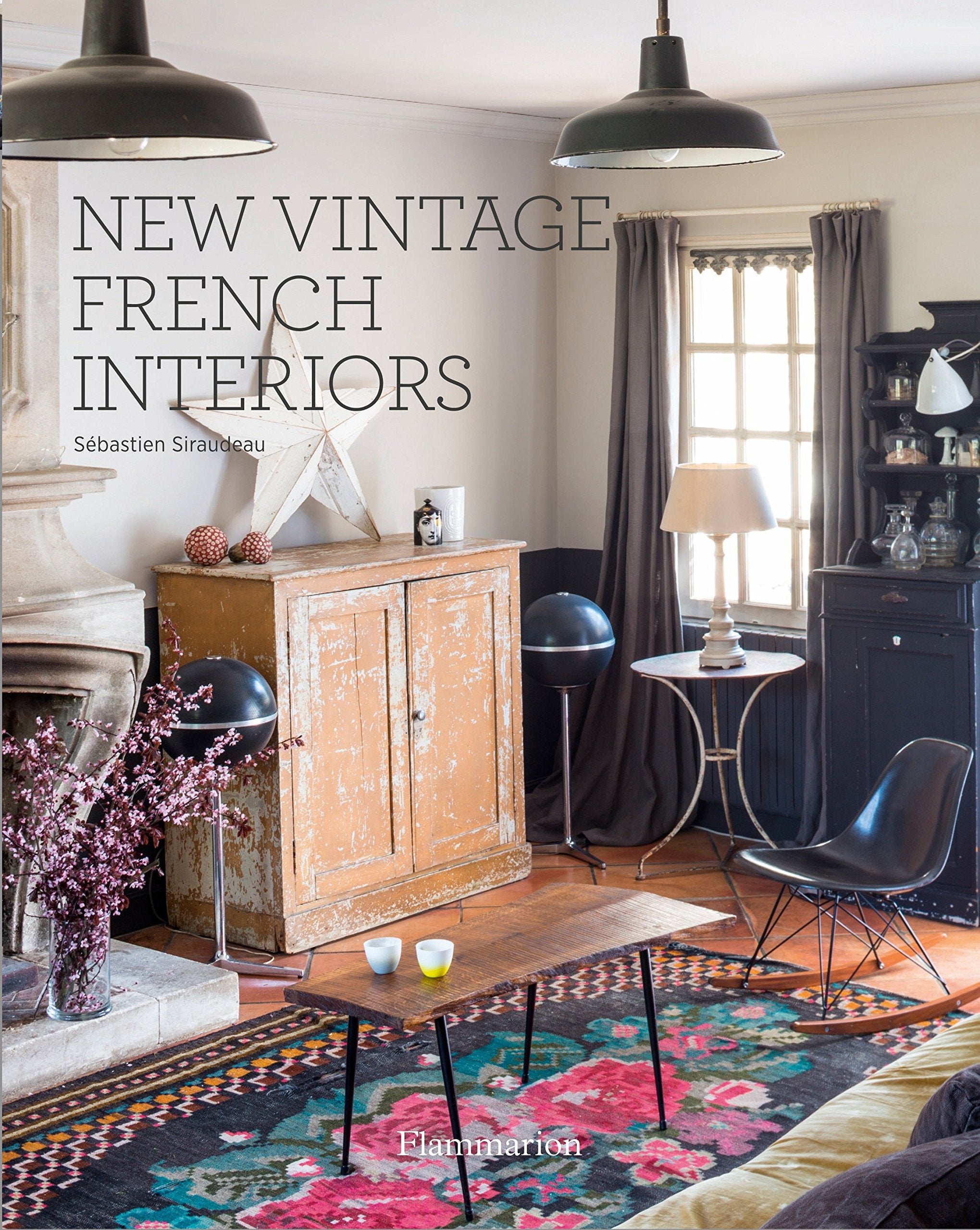 New Vintage French Interiors,New