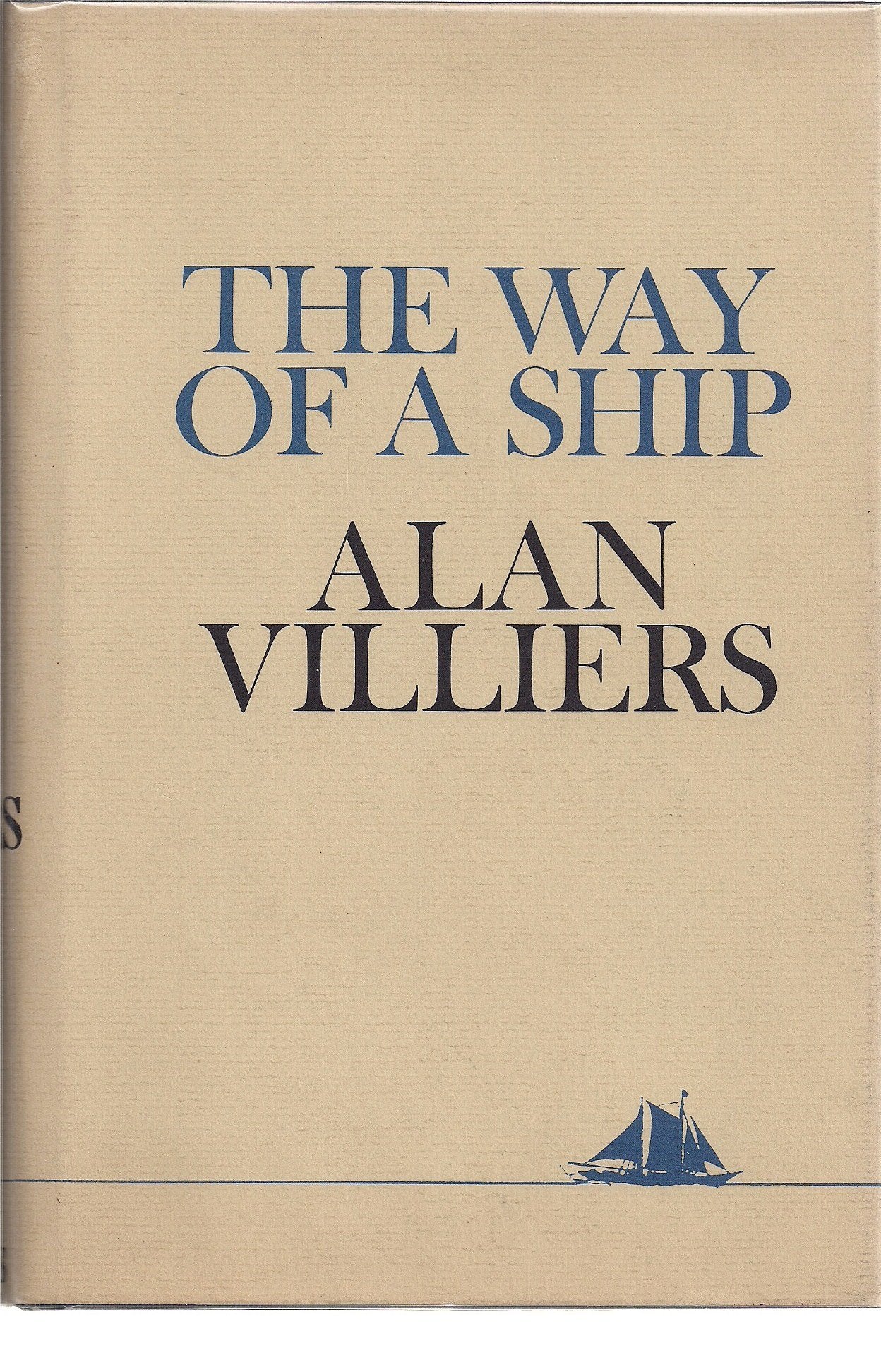 The Way Of A Ship (Hudson River Edition),Used