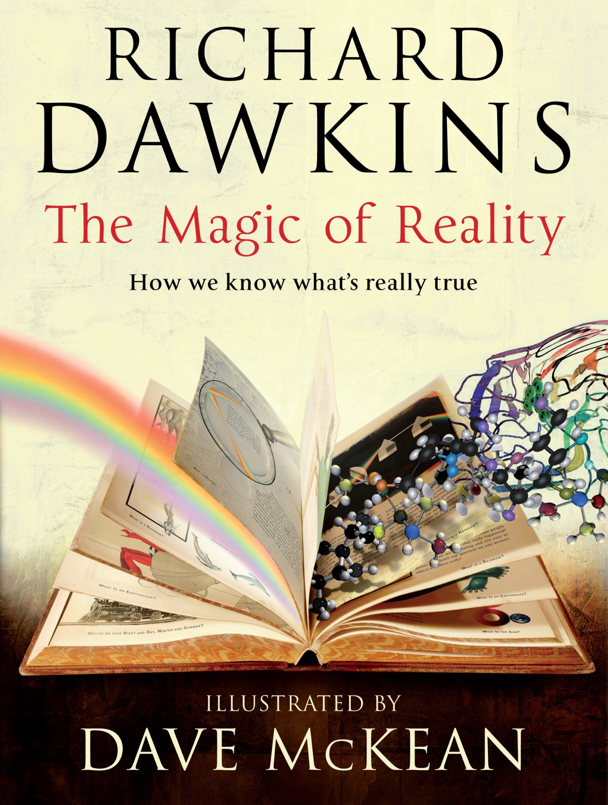 Magic Of Reality: How We Know What'S Really True