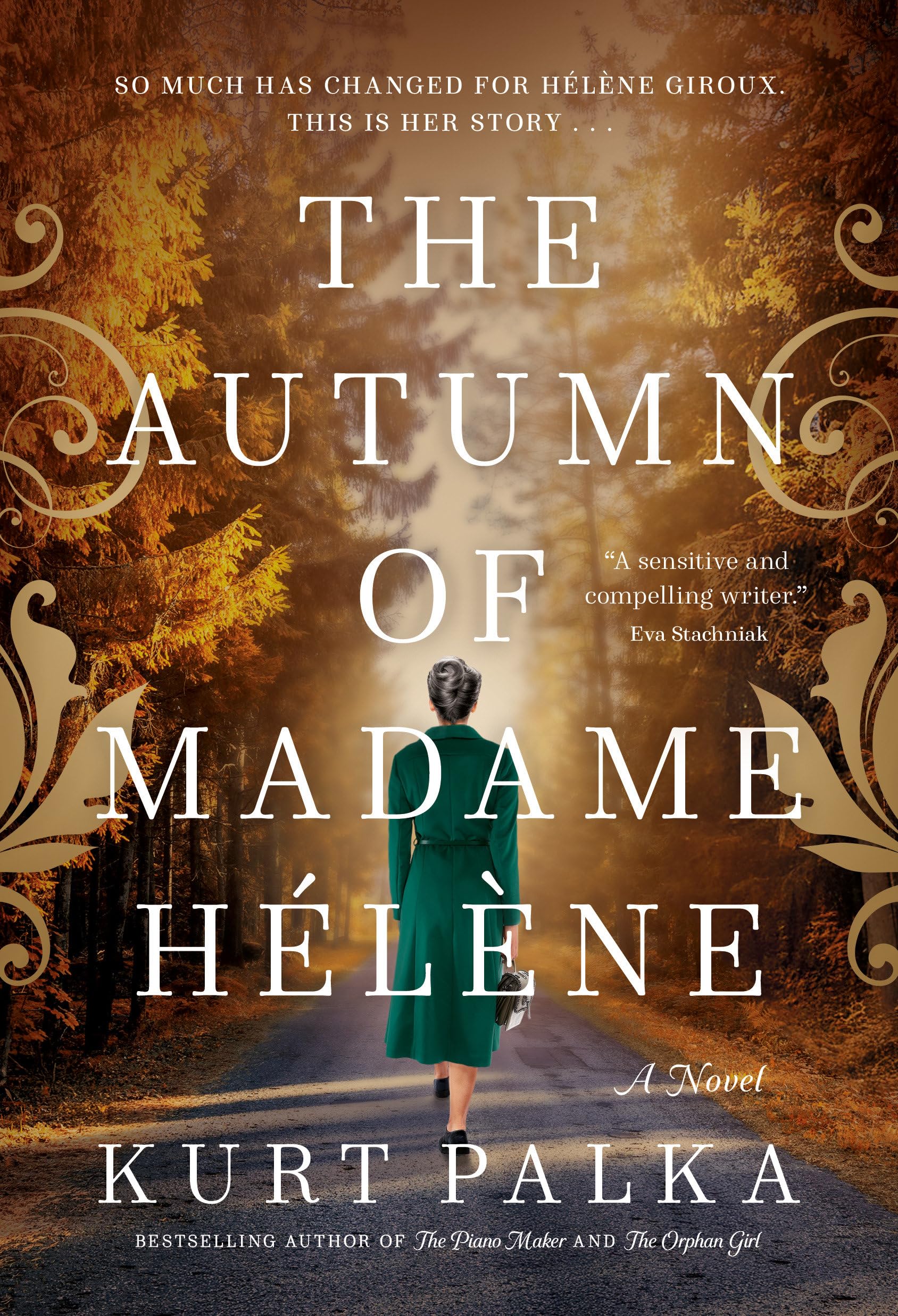 The Autumn Of Madame Hlne: A Novel