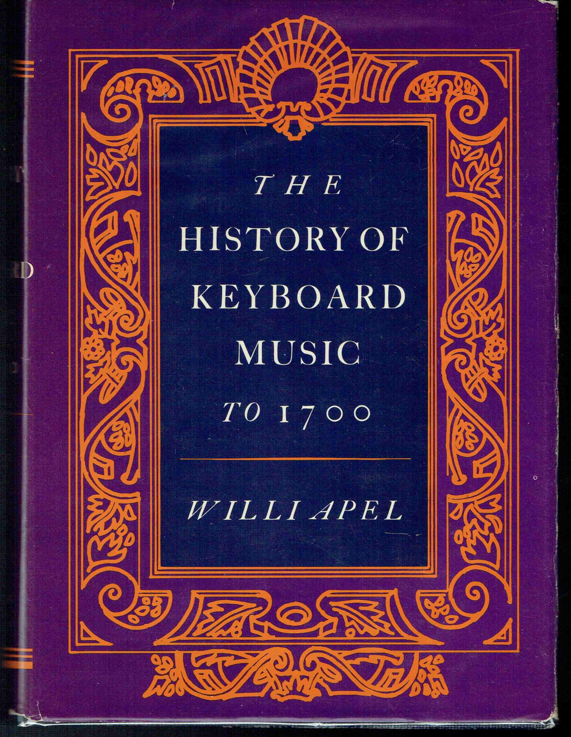 The History Of Keyboard Music To 1700,New