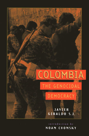 Colombia: The Genocidal Democracy