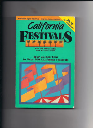 California Festivals: Your Guided Tour to over 300 California Festivals,New