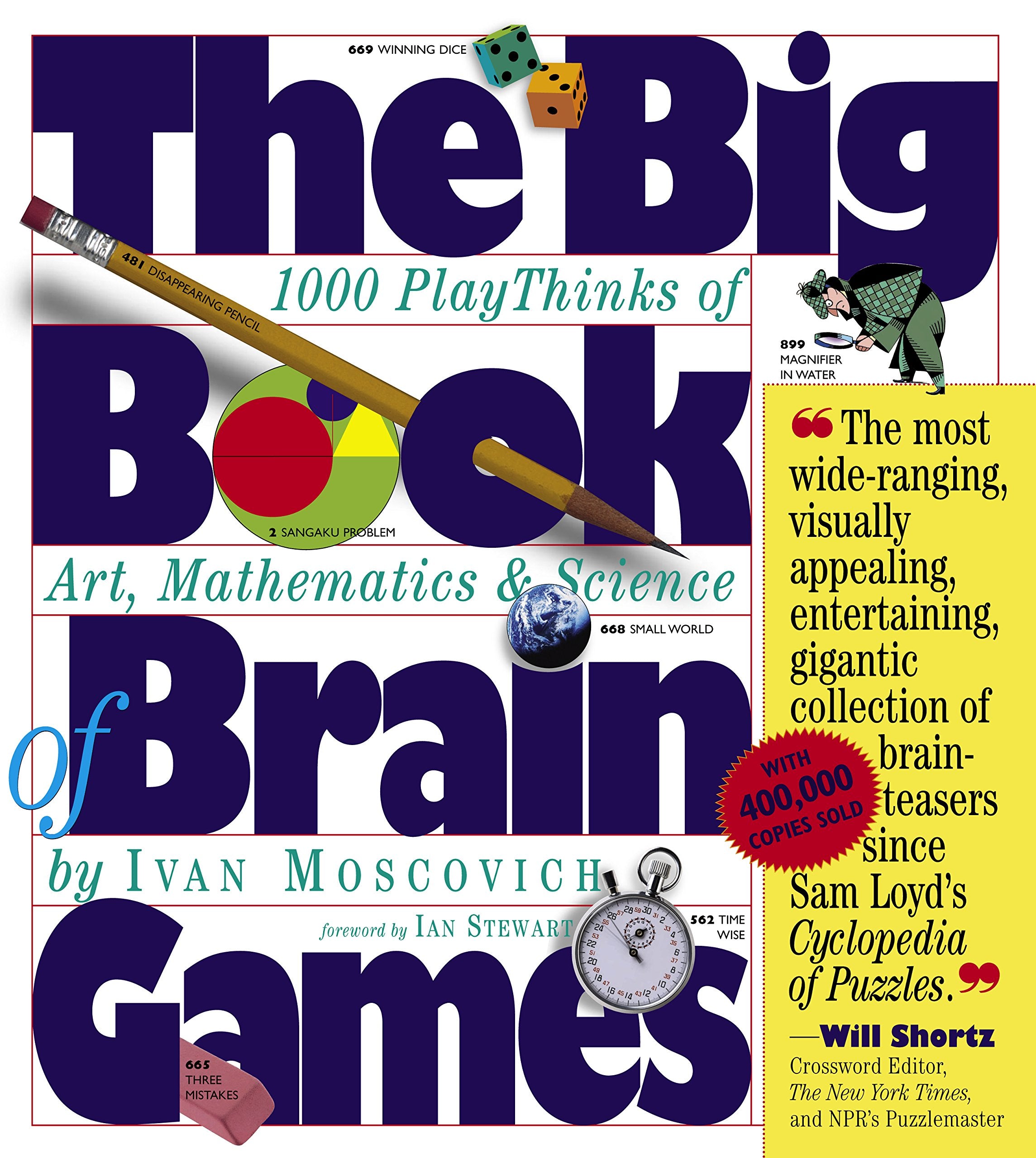 The Big Book Of Brain Games: 1,000 Playthinks Of Art, Mathematics & Science