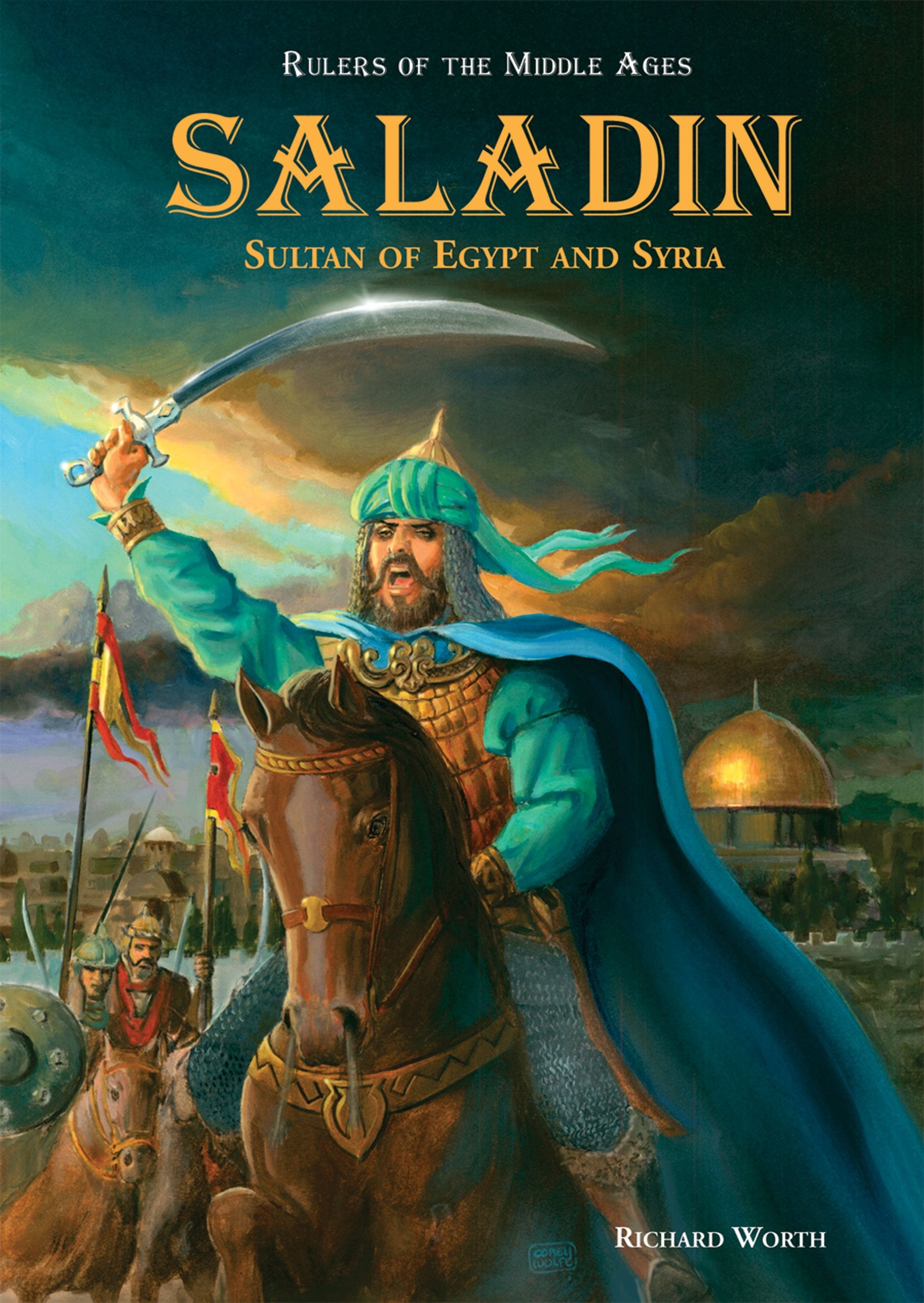 Saladin: Sultan of Egypt And Syria (Rulers of the Middle Ages),Used