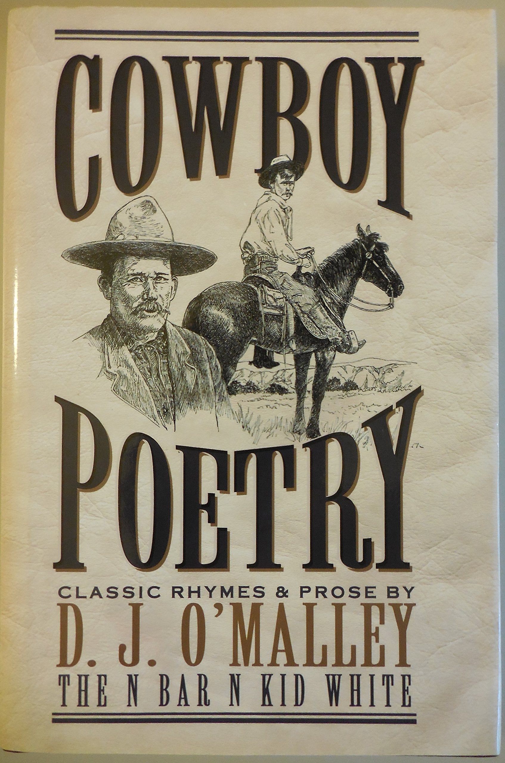 Cowboy Poetry : Classic Rhymes & Prose,Used