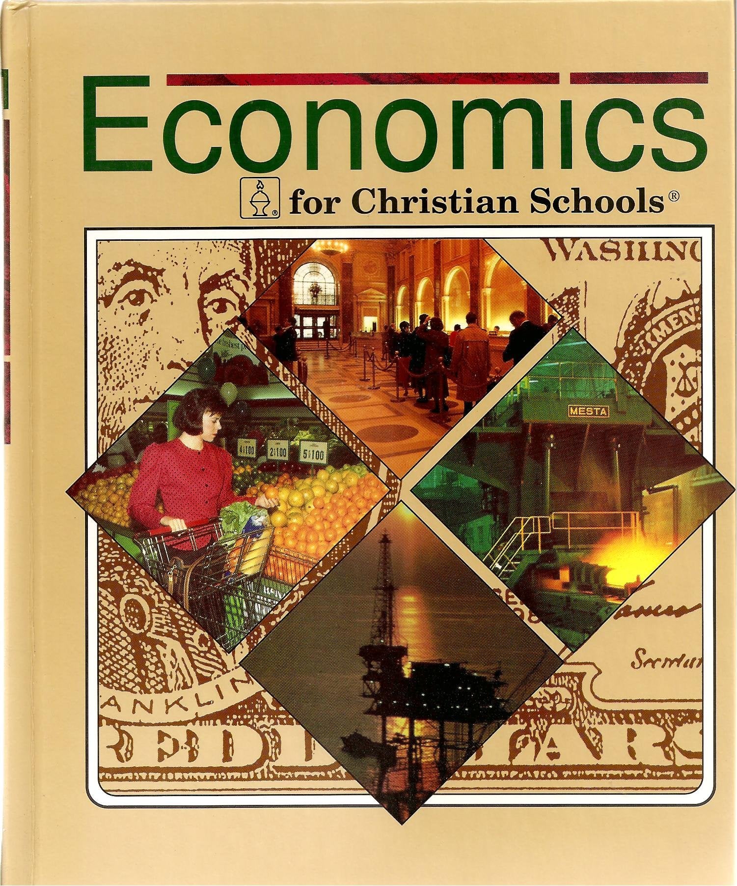 Economics for Christian Schools,Used