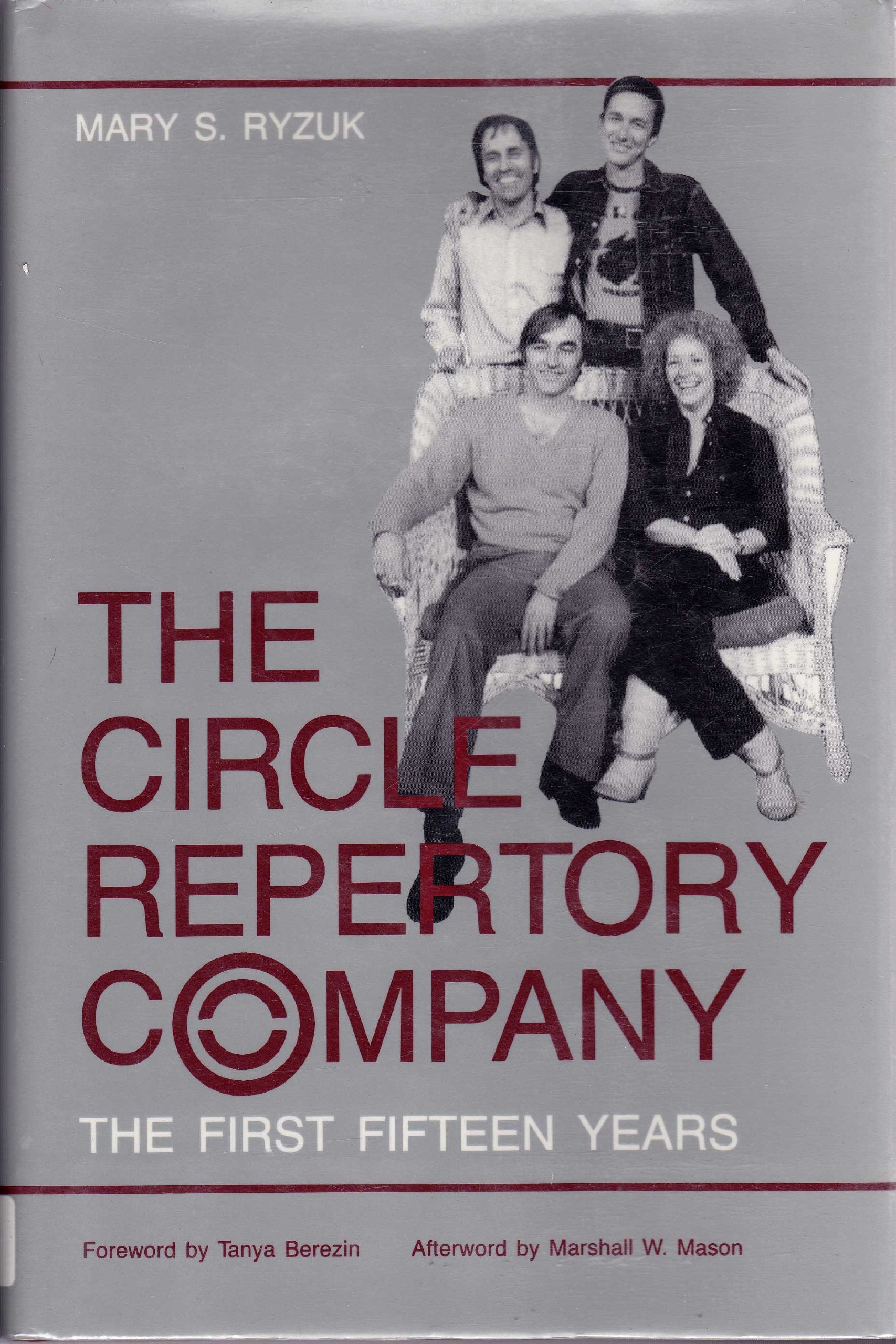 The Circle Repertory Company: The First Fifteen Years