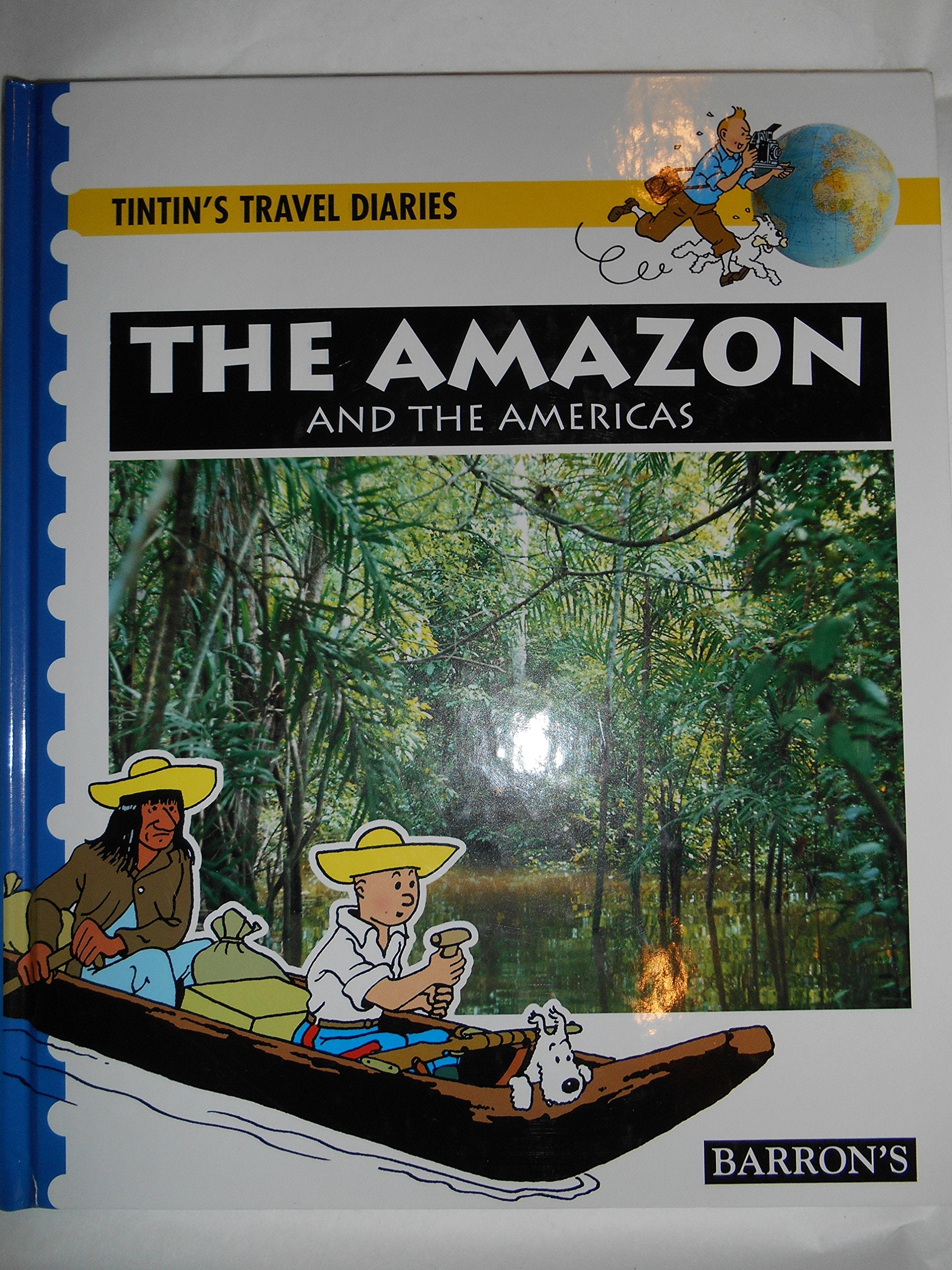 The Amazon and the Americas (Tintin's Travel Diaries),New