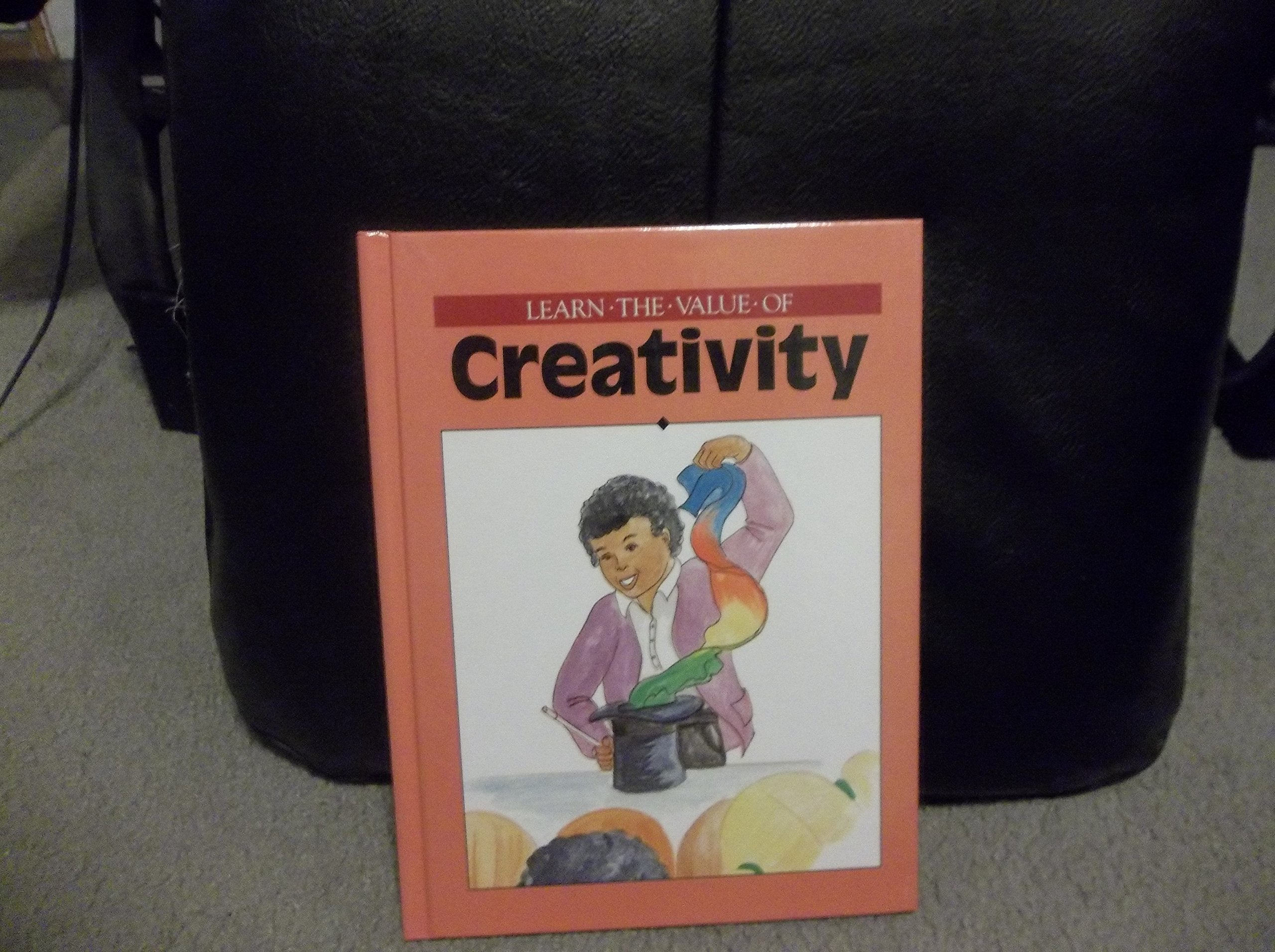 Creativity (Learn the Value of),Used