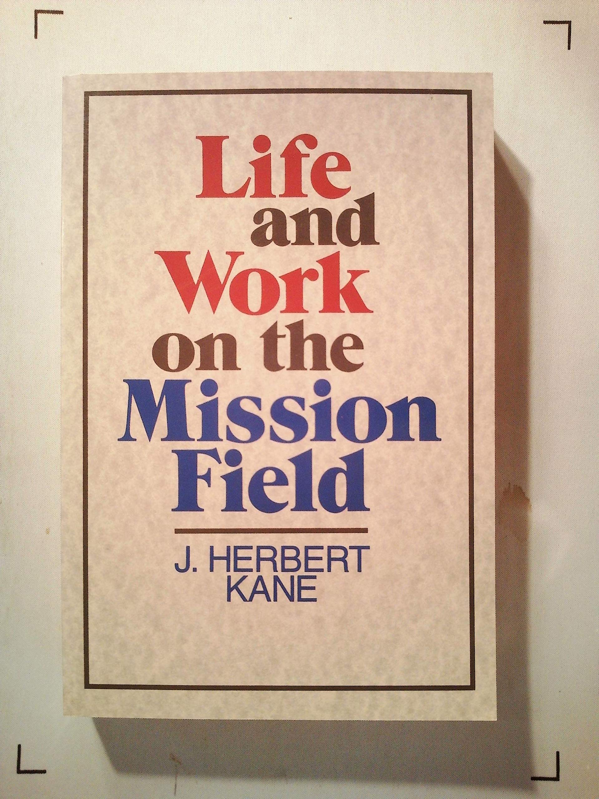 Life and Work on the Mission Field,Used